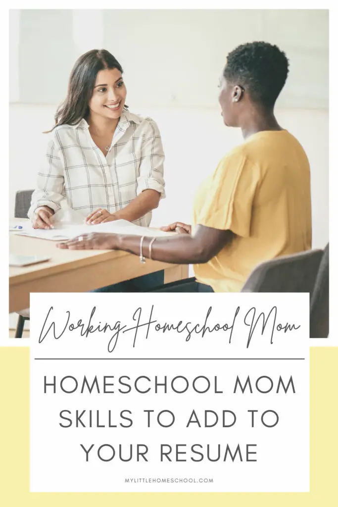 Homeschool mom skills to add to your resume - two women sitting at a table