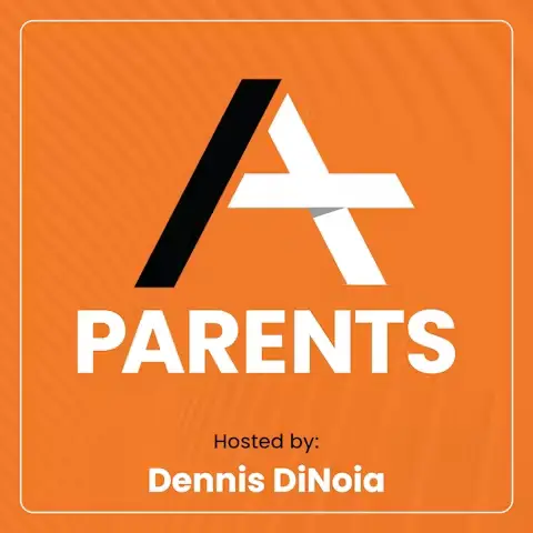 A+ Parents Podcast