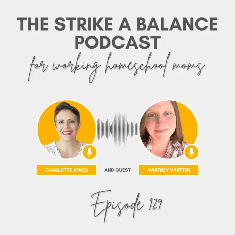 Manage Your Nervous System to Thrive | Whitney Whitten, SensationalMoms.com | The Strike a Balance Podcast for Working Homeschool Moms, S3 E129